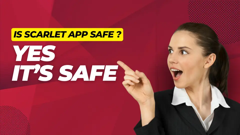 Is scarlet app safe