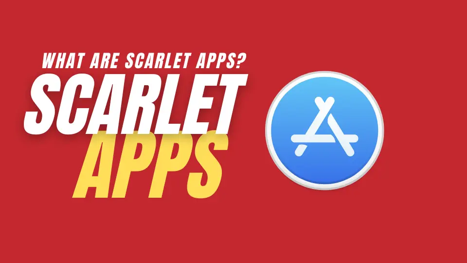 What are Scarlet Apps